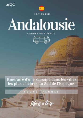 L'Andalousie : Mode d'emploi